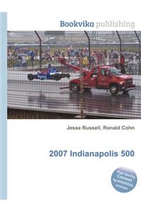 2007 Indianapolis 500