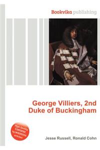George Villiers, 2nd Duke of Buckingham