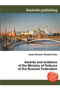 Awards and Emblems of the Ministry of Defence of the Russian Federation