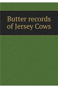 Butter Records of Jersey Cows