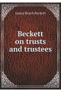 Beckett on Trusts and Trustees