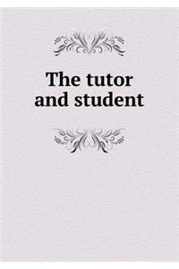 The tutor and student