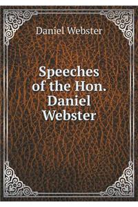 Speeches of the Hon. Daniel Webster