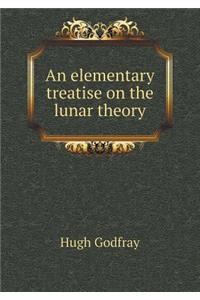 An Elementary Treatise on the Lunar Theory