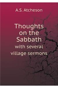 Thoughts on the Sabbath with several village sermons