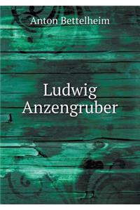 Ludwig Anzengruber