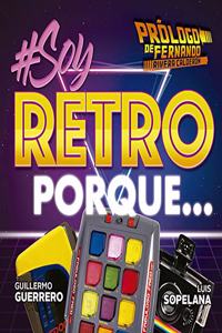 Soy Retro