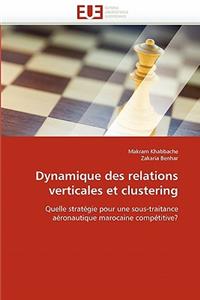 Dynamique Des Relations Verticales Et Clustering