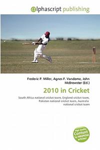 2010 in Cricket