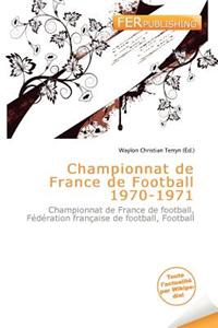 Championnat de France de Football 1970-1971