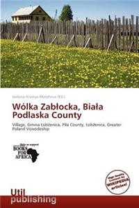 W Lka Zab Ocka, Bia a Podlaska County