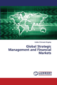 Global Strategic Management and Financial Markets