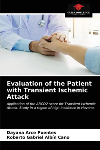 Evaluation of the Patient with Transient Ischemic Attack
