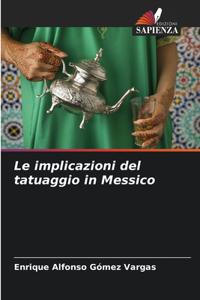 implicazioni del tatuaggio in Messico