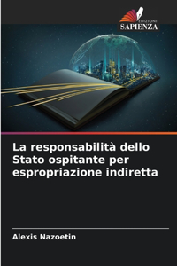 responsabilità dello Stato ospitante per espropriazione indiretta