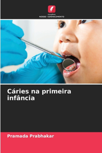 Cáries na primeira infância