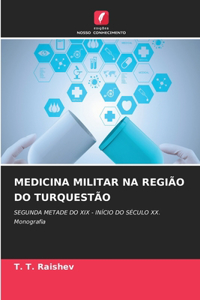 Medicina Militar Na Região Do Turquestão