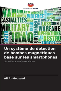 système de détection de bombes magnétiques basé sur les smartphones