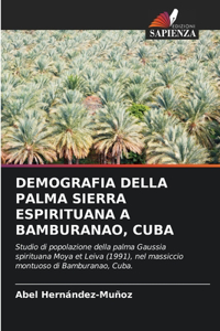 Demografia Della Palma Sierra Espirituana a Bamburanao, Cuba