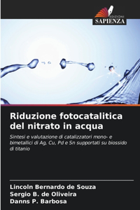 Riduzione fotocatalitica del nitrato in acqua