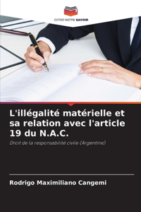 L'illégalité matérielle et sa relation avec l'article 19 du N.A.C.