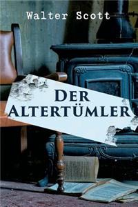 Der AltertÃ¼mler: Gotik-Roman