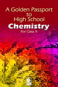 A G P to High School Chemistry for Class 9