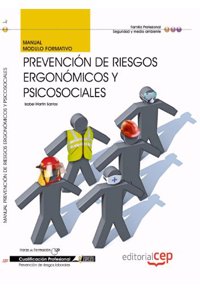 Manual Prevencion de Riesgos Ergonomicos y Psicosociales. Cualificaciones Profesionales