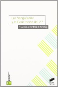 Las Vanguardias y La Generacion del 27