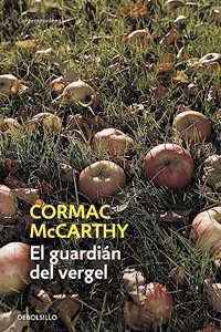 El guardian del vergel/ The Orchard Keeper: 6 (Contemporanea)