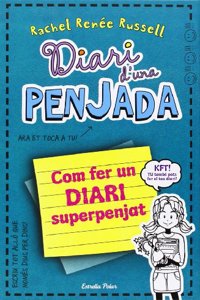 Diari d'una penjada. Com fer un diari superpenjat