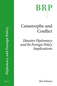 Catastrophe and Conflict