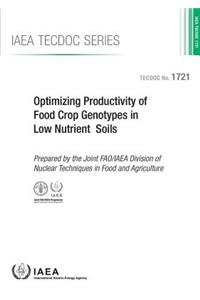 Optimizing Productivity of Food Crop Genotypes in Low Nutrient Soils