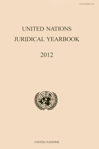 United Nations Juridical Yearbook 2012