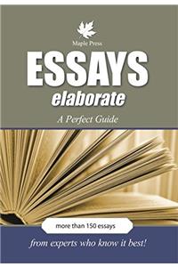 Essays (Elaborate)