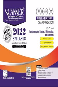 Scanner for Fundamentals of Business Mathematics and Statistics (Paper 3 | CMA Foundation) - Including questions and solutions of December 2022 | 2022 Syllabus | June 2024 Exam | Green Edition