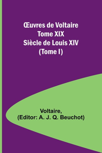 OEuvres de Voltaire Tome XIX