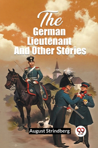 German Lieutenant And Other Stories
