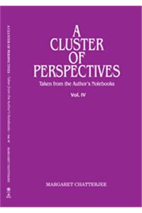 A Cluster of Perspectives Vol. 4