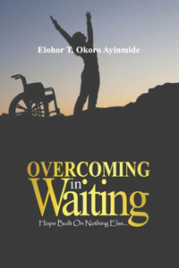 Overcoming In Waiting