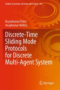 Discrete-Time Sliding Mode Protocols for Discrete Multi-Agent System