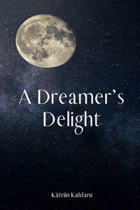 A Dreamer's Delight