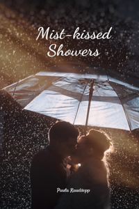 Mist-kissed Showers