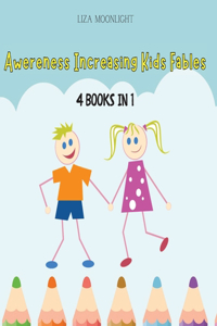 Awereness Increasing Kids Fables