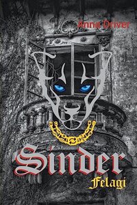 Sinder, Felagi