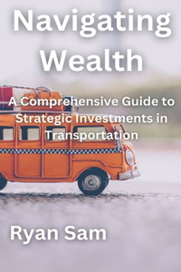 Navigating Wealth