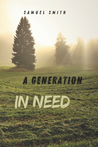 A Generation In Need