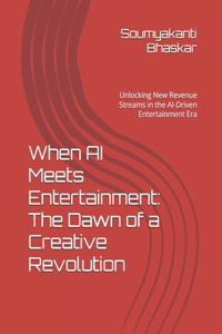 When AI Meets Entertainment