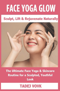 Face Yoga Glow