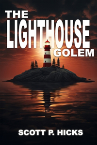 The Lighthouse Golem